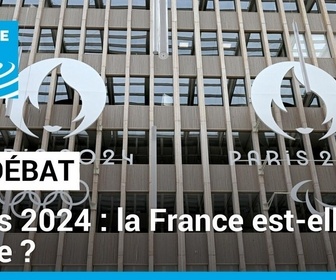 Replay Le Débat - Paris 2024 : la France est-elle prête à accueillir les Jeux ?