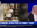 Replay BFM Grand Soir - Anti-féministe, un mag pour les femmes tradis - 03/12