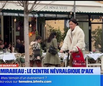 Replay Les longs formats des Locales - Dans Notre Quartier : focus sur le cours Mirabeau, le centre névralgique d'Aix-en-Provence