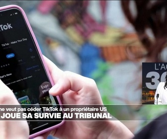 Replay Info Éco - TikTok plaide la liberté d'expression pour assurer sa survie aux Etats-Unis