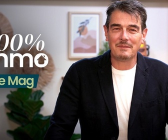 Replay 100% immo, le mag - Émission 5