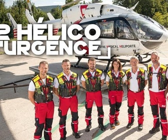 112 Hélico d'urgence replay