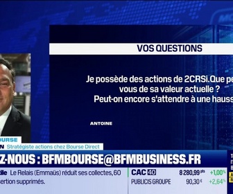 Replay BFM Bourse - Culture Bourse : Je possède des actions de 2CRSi. Que pensez-vous de sa valeur actuelle ? Peut-on encore s'attendre à une hausse ? Si oui, quel est votre objectif de prix ? , par Julie Cohen-Heurton - 09/06