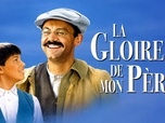 Replay La gloire de mon père
