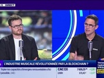 Replay BFM Crypto, le Club : L'industrie musicale révolutionnée par la blockchain ? - 24/09