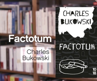 Replay La p'tite librairie - Factotum - Charles Bukowski