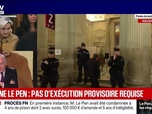 Replay Marschall Truchot : Marine Le Pen, pas d'exécution provisoire requise - 03/02