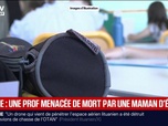 Replay BFM Première - Une enseignante menacée par une mère d'élève dans l'Yonne