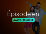 Replay Une vie rêvée - Épisode 70