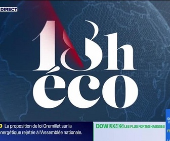 Replay Le 18h Eco - Mardi 24 juin