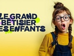Replay Le grand bêtisier des enfants - 26/06/2026