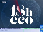 Replay Le 18h Eco - Mardi 22 avril