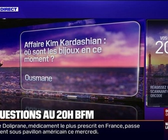 Replay Braquage de Kim Kardashian: où sont les bijoux en ce moment ? Vos questions au 20H BFM