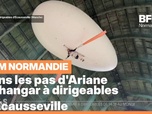 Replay Les longs formats des Locales - Dans le spas d'Ariane : Le hangar à dirigeables d'Ecausseville