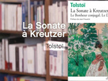 Replay La p'tite librairie - La Sonate à Kreutzer - Léon Tolstoï