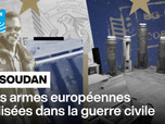 Replay Les Observateurs - Enquête - Des armes européennes au Soudan